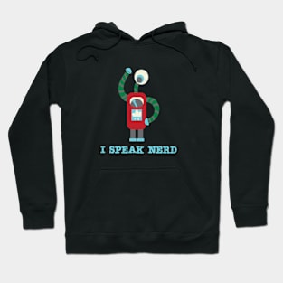 I Speak Nerd Hoodie